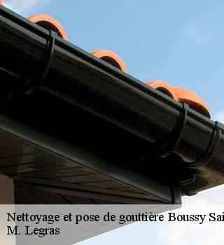 Nettoyage et pose de gouttière  boussy-saint-antoine-91800 M. Legras